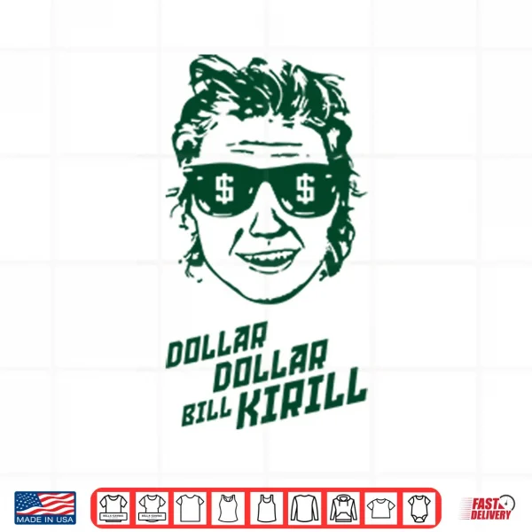 Dollar Dollar Bill Kirill Minnesota Hockey Shirt 3 Design Dollar Dollar Bill Kirill Minnesota Hockey Shirt