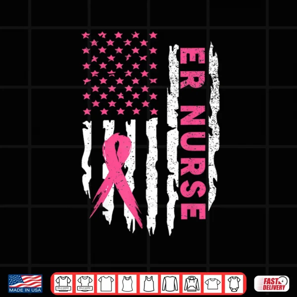 Design Er Nurse American Flag Nurse Breast Cancer Awareness Shirt