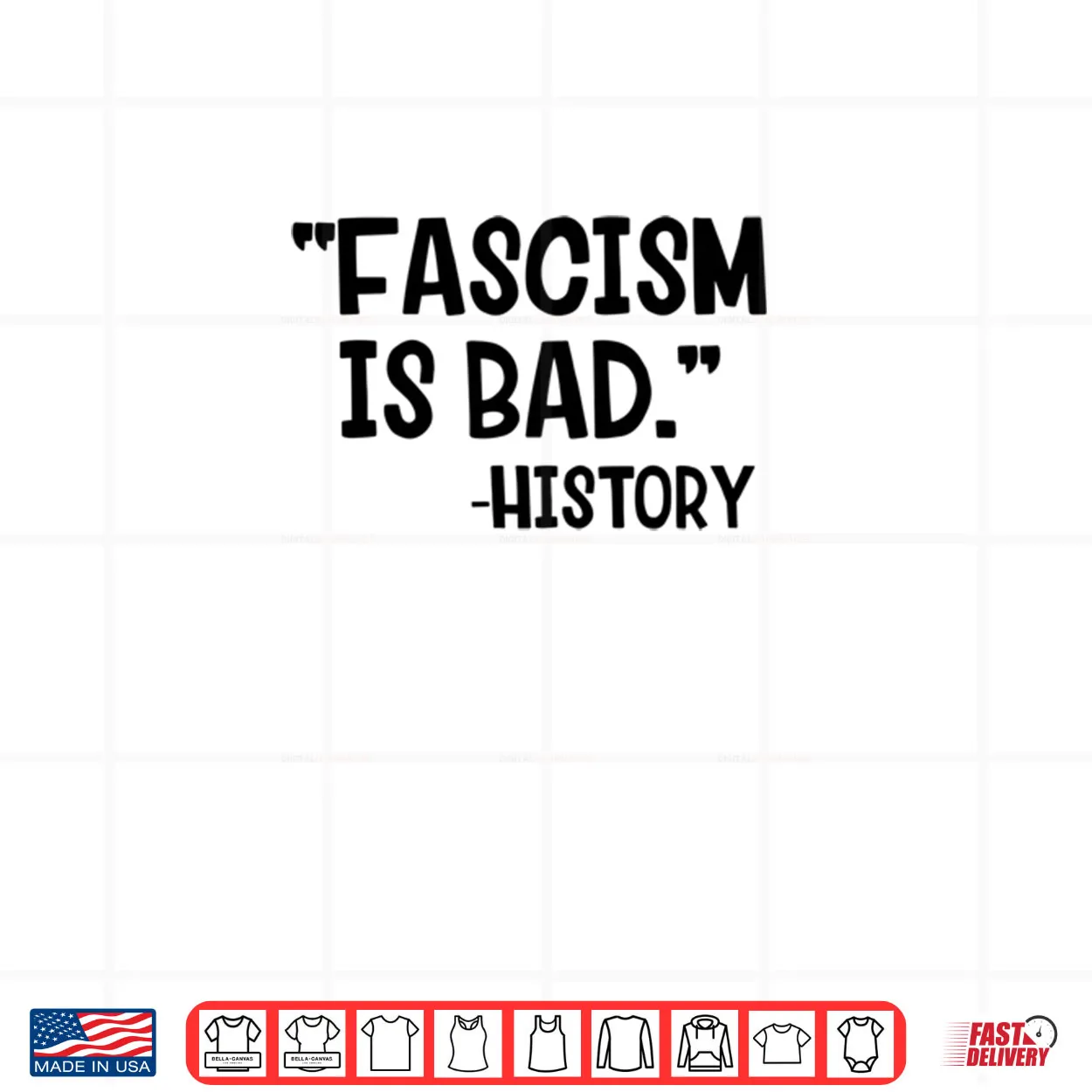Fascism Is Bad History Shirt Fascism Is Bad History Shirt