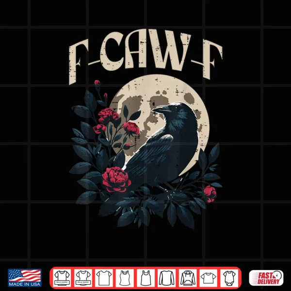 Design Funny Crow Meme Caw Shirt