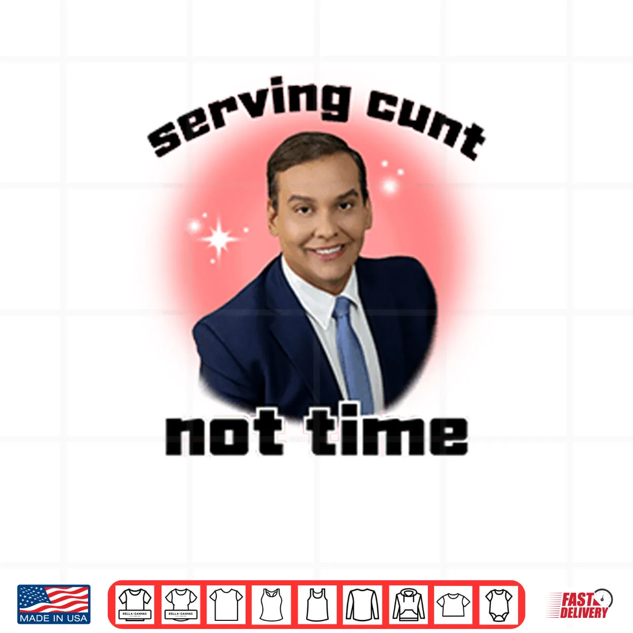 George Santos Serving Cunt Not Time Shirt George Santos Serving Cunt Not Time Shirt
