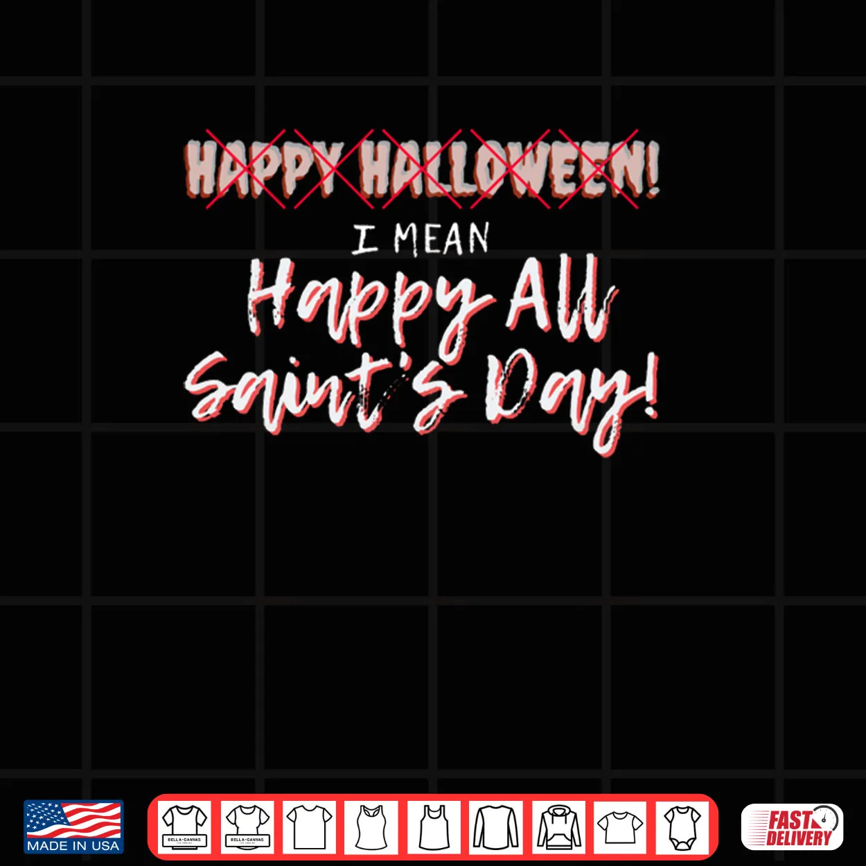 Happy All Saints Day Catholic Christian Gift Halloween Shirt Happy All Saints Day Catholic Christian Gift Halloween Shirt