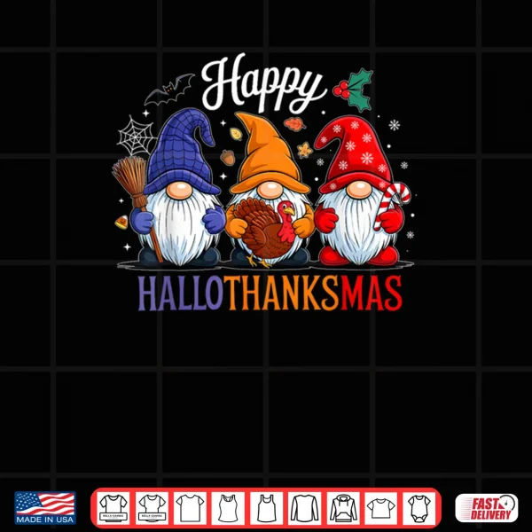 Design Happy HalloThanksMas Gnomes Halloween Thanksgiving Christmas Shirt
