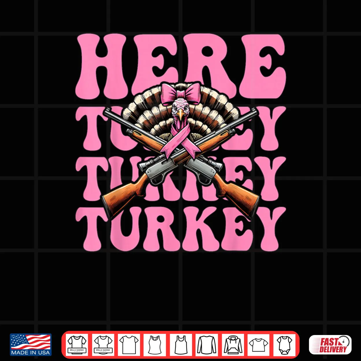 Here Turkey Turkey Turkey Hunting Turkey Hunter Shirt Here Turkey Turkey Turkey Hunting Turkey Hunter Shirt