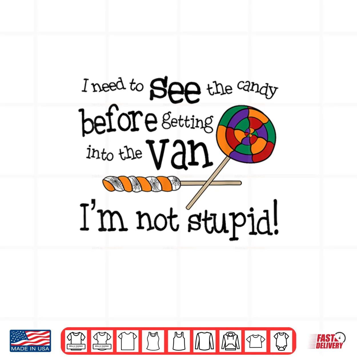 I Need To See The Candy Before Getting In To The Van Cowgirl Shirt I Need To See The Candy Before Getting In To The Van Cowgirl Shirt