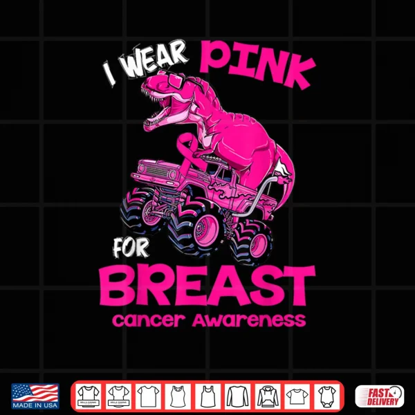 Design I Wear Pink for Breast Cancer Awareness Dinosaur Shirt