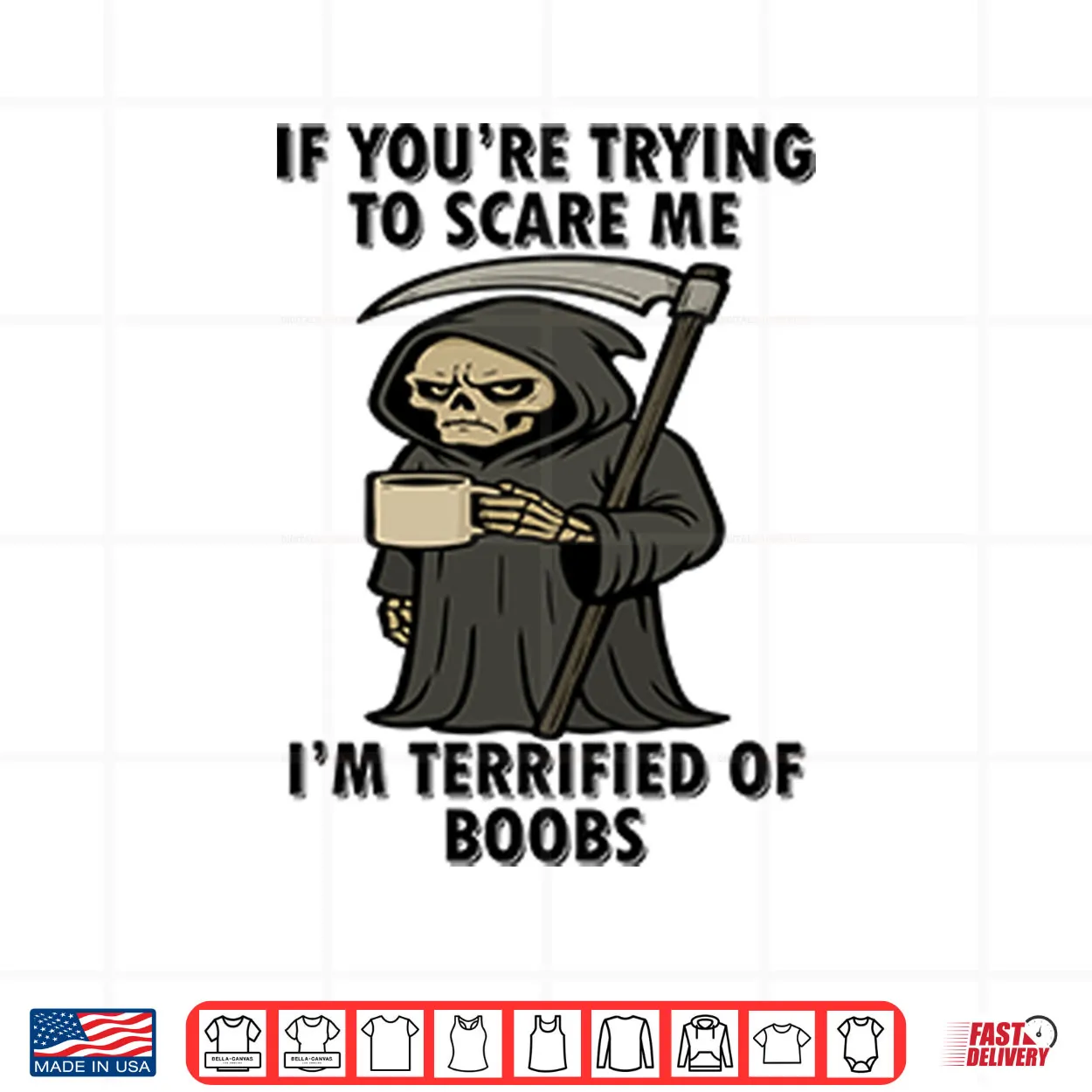 If You’re Trying To Scare Me I’m Terrified Of Boobs Shirt If You’re Trying To Scare Me I’m Terrified Of Boobs Shirt