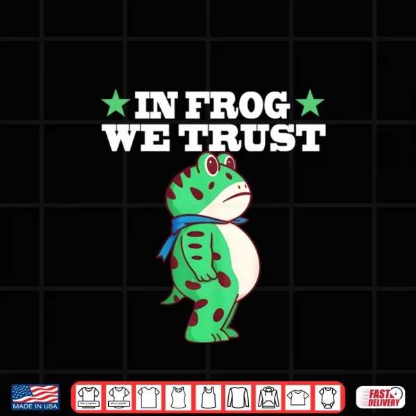 Design In Frog We Trust Portland Frog Protest Shirt