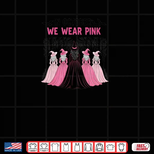 Design In October We Wear Pink Halloween breast Cancer Awareness Shirt