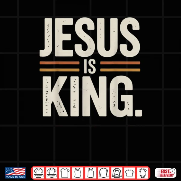 Jesus Is King Bible Verse John 14 6 Christian God Religious Shirt 3 Design Jesus Is King Bible Verse John 14 6 Christian God Religious Shirt
