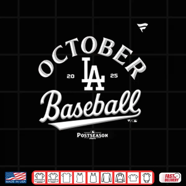 Design LA Dodgers October Baseball 2025 Shirt