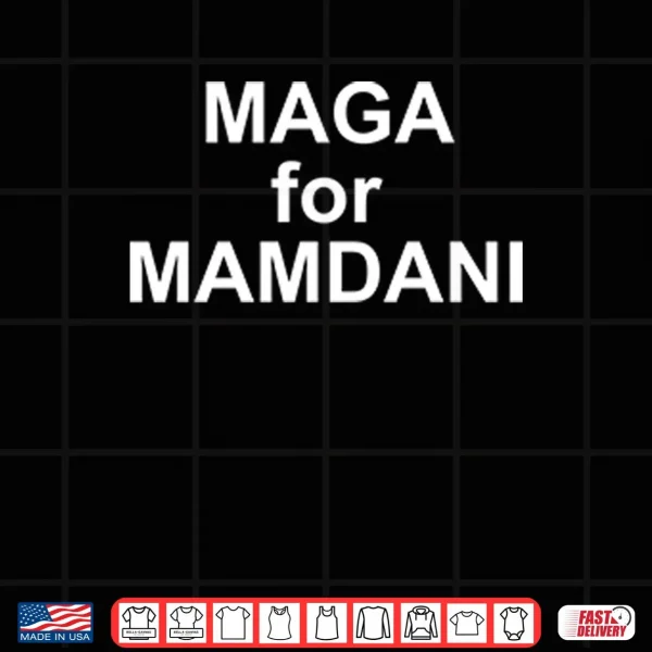 MAGA For Mamdani Shirt 3 Design MAGA For Mamdani Shirt