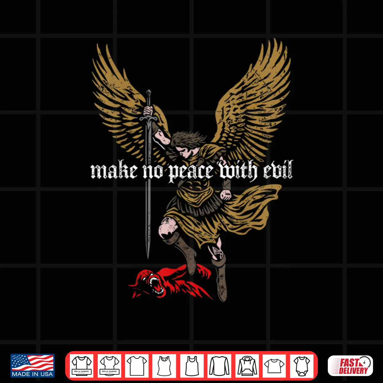 Make No Peace with Evil Archangel Michael Shirt Make No Peace with Evil Archangel Michael Shirt