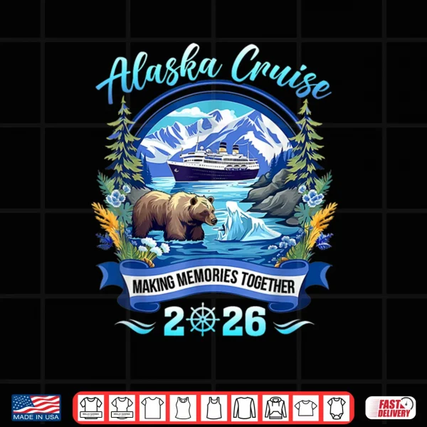 Design Matching Family Friends and Group Alaskan Alaska Cruise 2026 Shirt