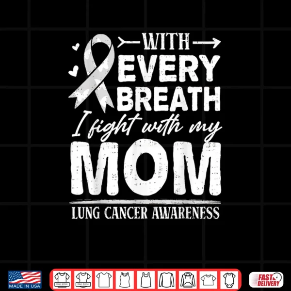 Design Mom Lung Cancer Awareness White Ribbon Family Support Shirt