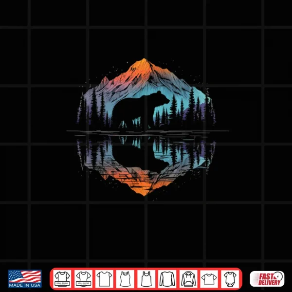 Mountain Bear Reflection Wildlife Nature Outdoor Forest Shirt 3 Design Mountain Bear Reflection Wildlife Nature Outdoor Forest Shirt