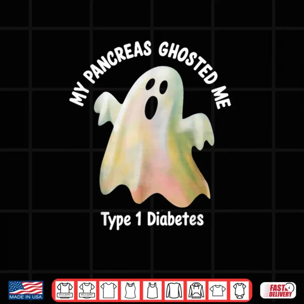 Design My Pancreas Ghosted Me Diabetes Halloween Shirt