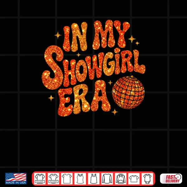 Design My Show Girl Era Shirt