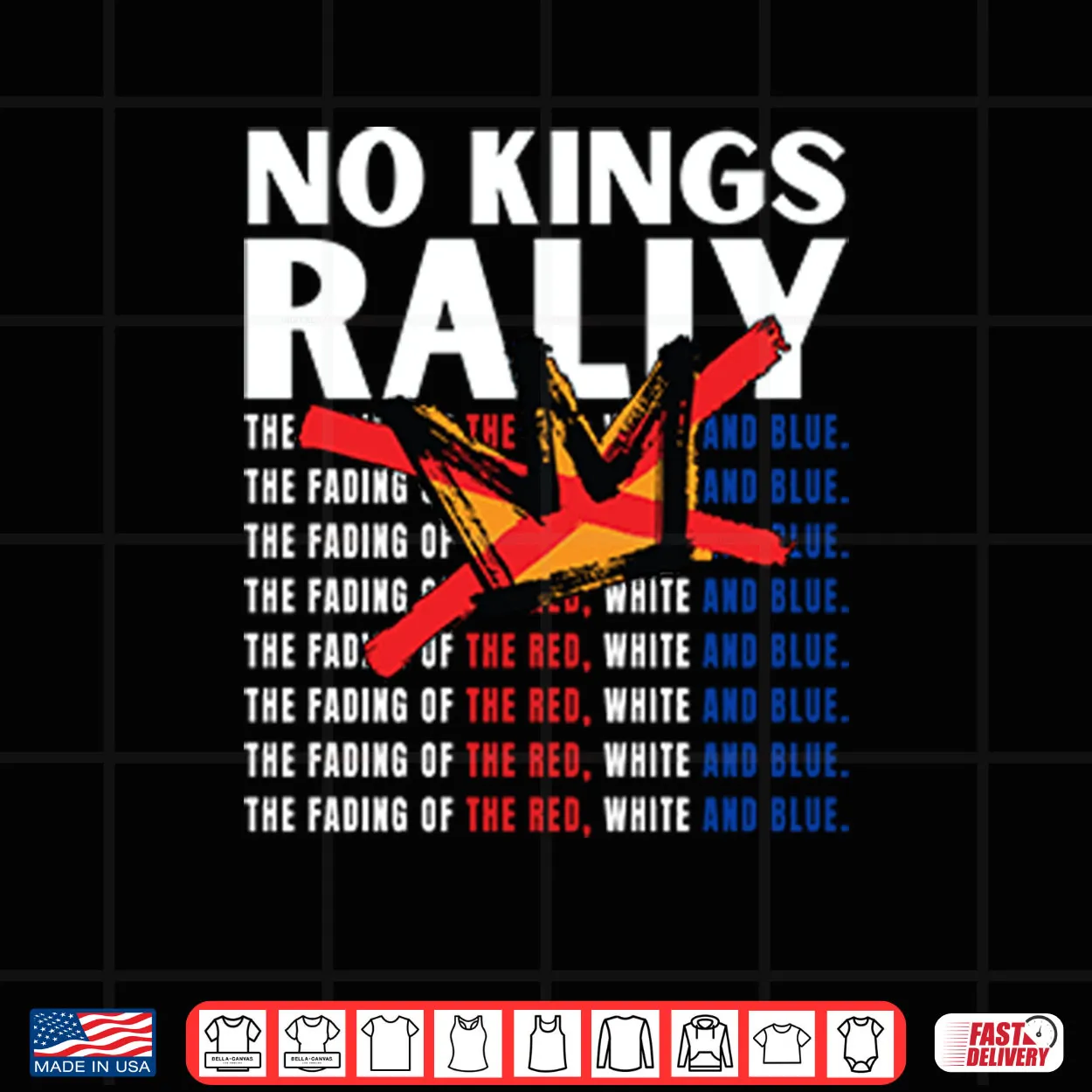 No Kings Rally The Fading Of The Red White And Blue Shirt No Kings Rally The Fading Of The Red White And Blue Shirt