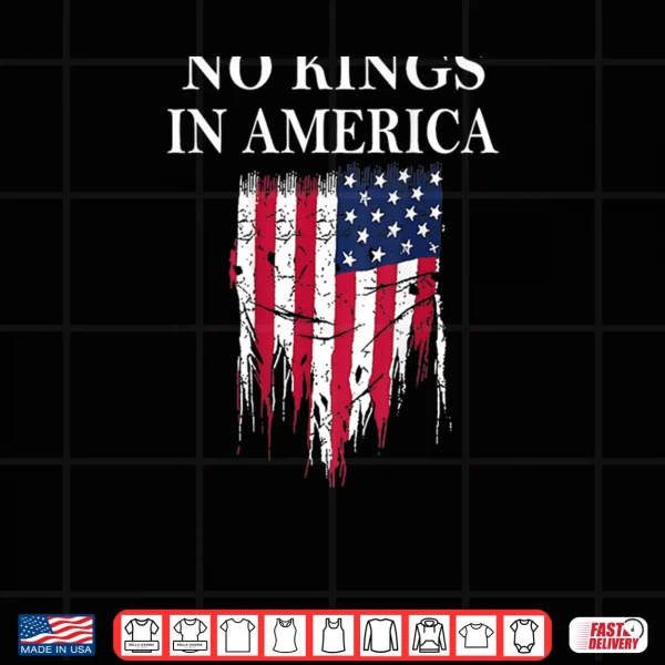 No Kings in America America Flag Vintage No Kings Shirt 3 Design No Kings in America America Flag Vintage No Kings Shirt