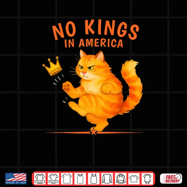 No Kings in America Patriotic Political Cat Shirt 3 Design No Kings in America Patriotic Political Cat Shirt