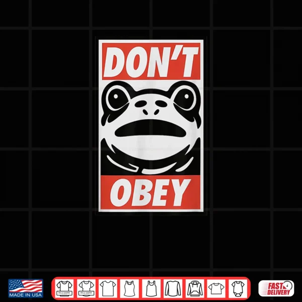 Design Portland Frog Dont Obey Shirt