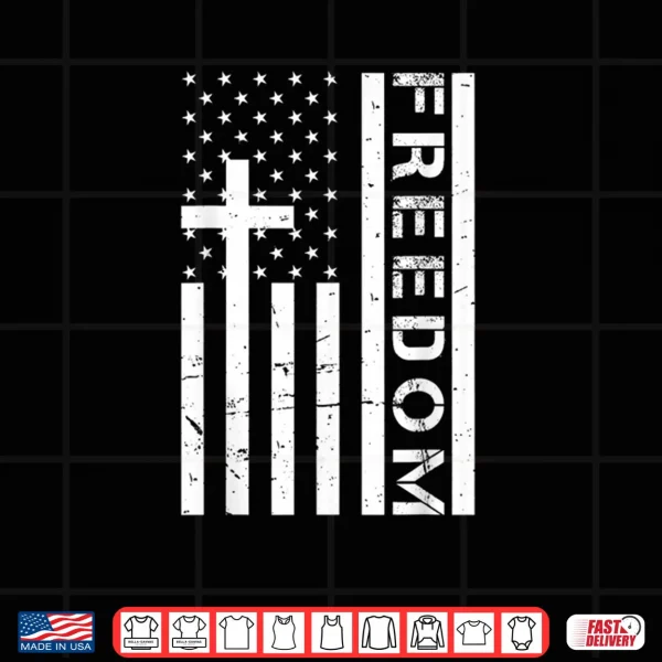 Design Red Freedom American Flag and Cross Faith Family Freedom Shirt