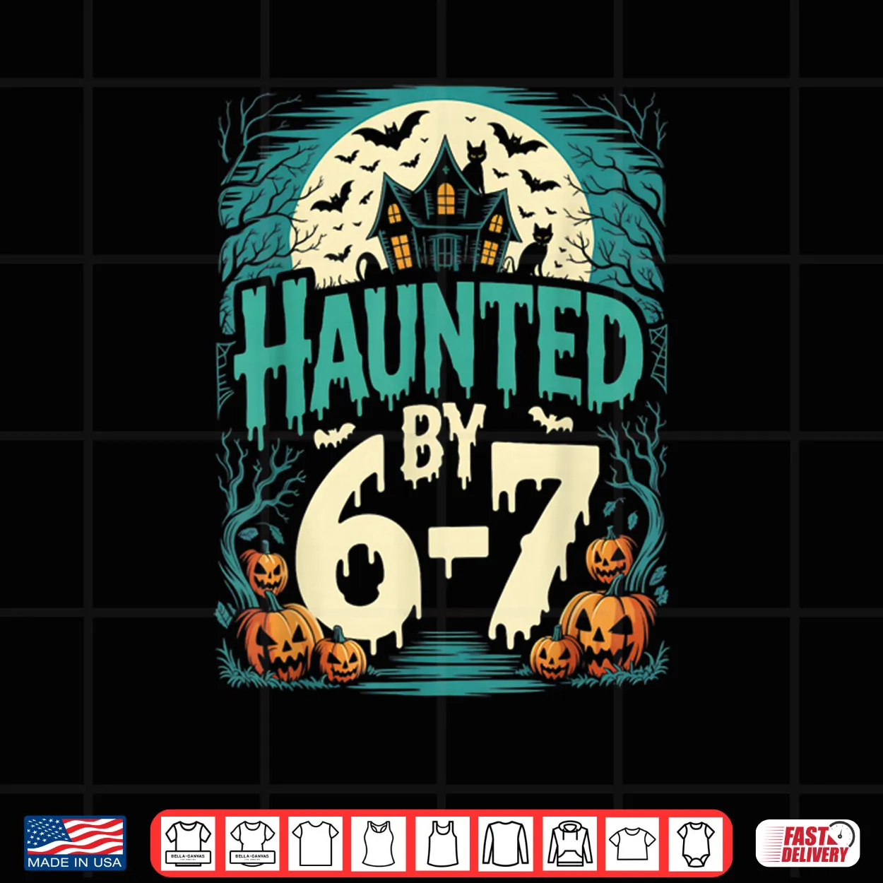 Retro Haunted by 6 7 Shirt Retro Haunted by 6 7 Shirt