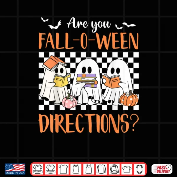 Retro are You Fall O Ween Directions Teacher Halloween Ghost Shirt 3 Design Retro are You Fall O Ween Directions Teacher Halloween Ghost Shirt