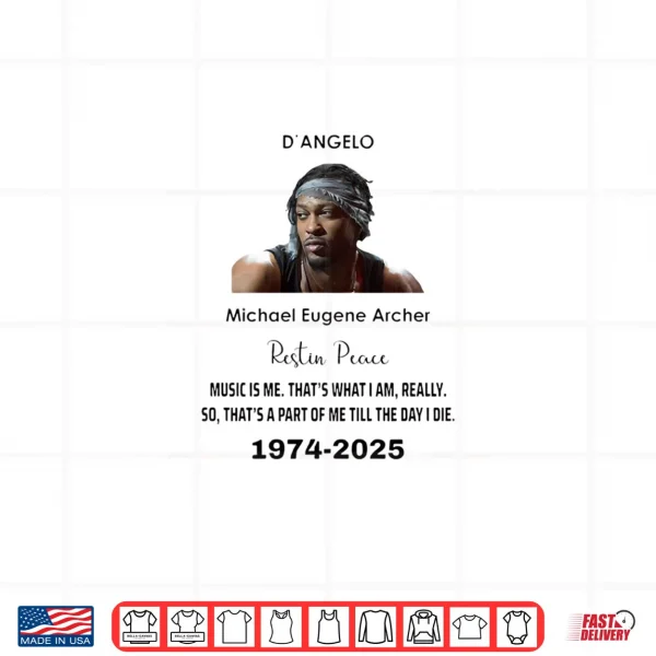Design Rip DAngelo Micheal Eugene Archer 1974 2025 Shirt
