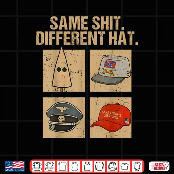 Design Same Shit Different Hat Retro Vintage Funny Shirt