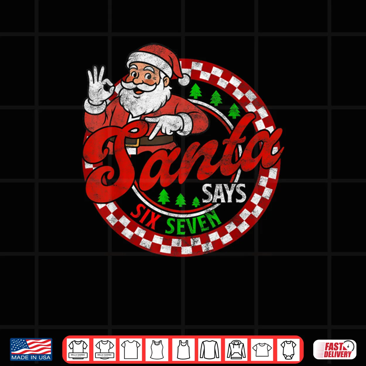 Santa Says Six Seven Christmas 67 Meme Xmas Shirt Santa Says Six Seven Christmas 67 Meme Xmas Shirt