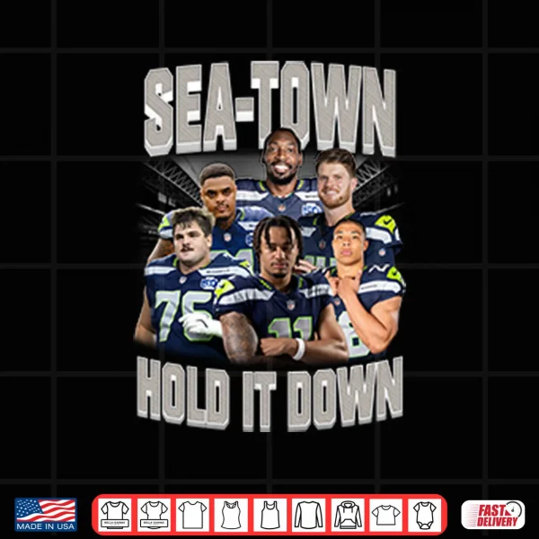 Sea Town Hold It Down Seattle Seahawks Shirt 3 Design Sea Town Hold It Down Seattle Seahawks Shirt