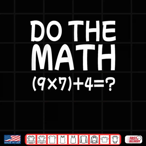 Design Solve The Problem Do The Math 67 Meme Funny Teacher Brainrot Shirt