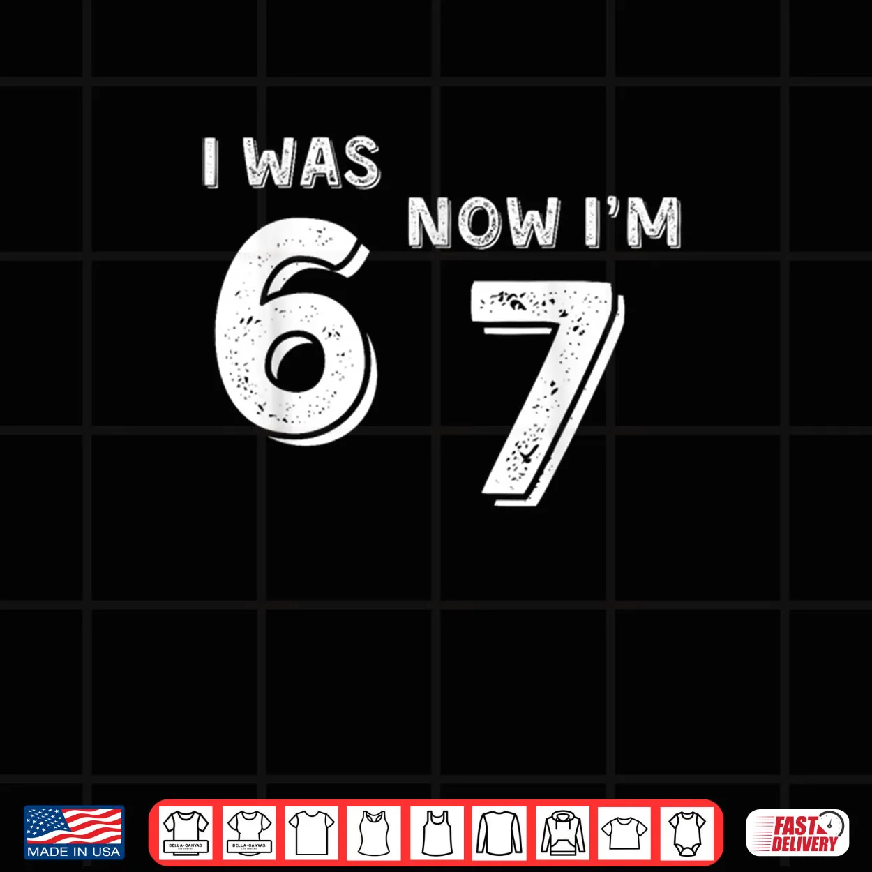 Was 6 Now I’m 7 67 Funny 7 Year Old Birthday Shirt Was 6 Now I’m 7 67 Funny 7 Year Old Birthday Shirt