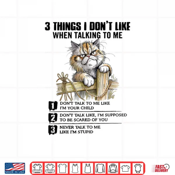 Design When Talking to Me Funny Saying Shirt