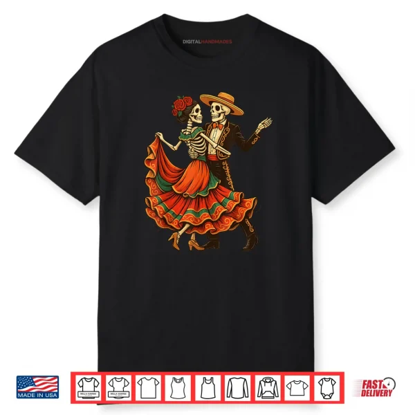 Dia De Los Muertos Skeletons Dancing Mexican Day of Dead Shirt