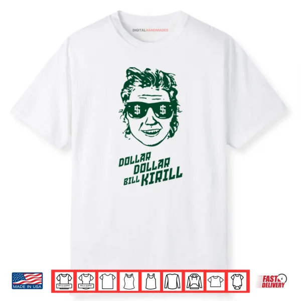 Dollar Dollar Bill Kirill Minnesota Hockey Shirt