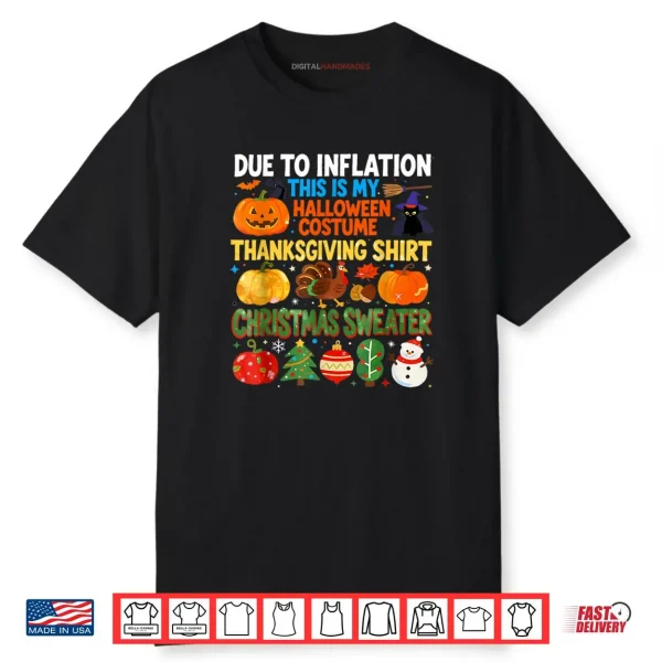 Due to Inflation This is My Funny Halloween Costume Shirt