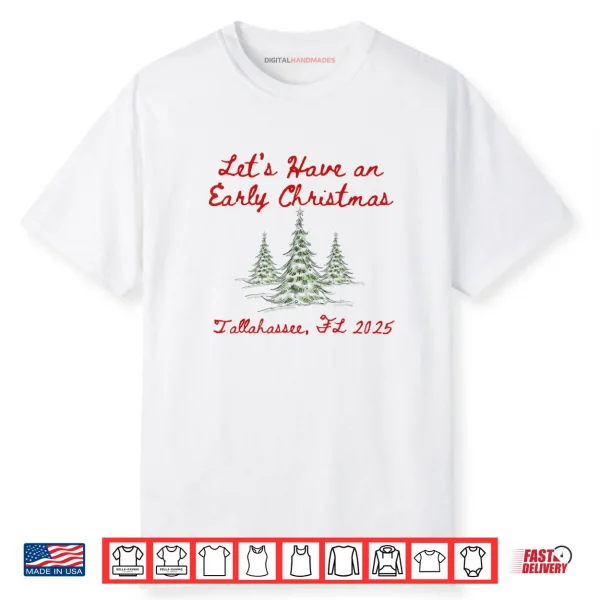 Early Christmas Shirt