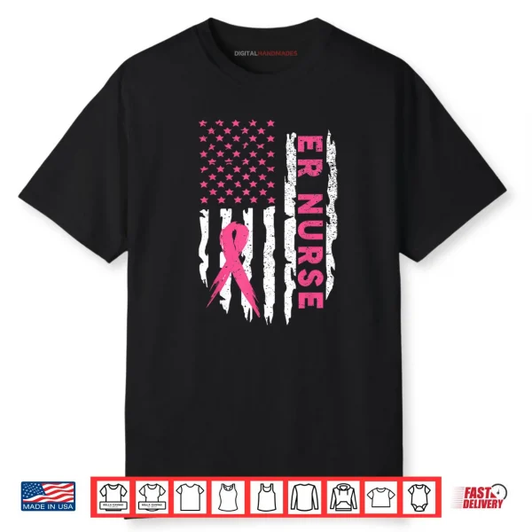 Er Nurse American Flag Nurse Breast Cancer Awareness Shirt