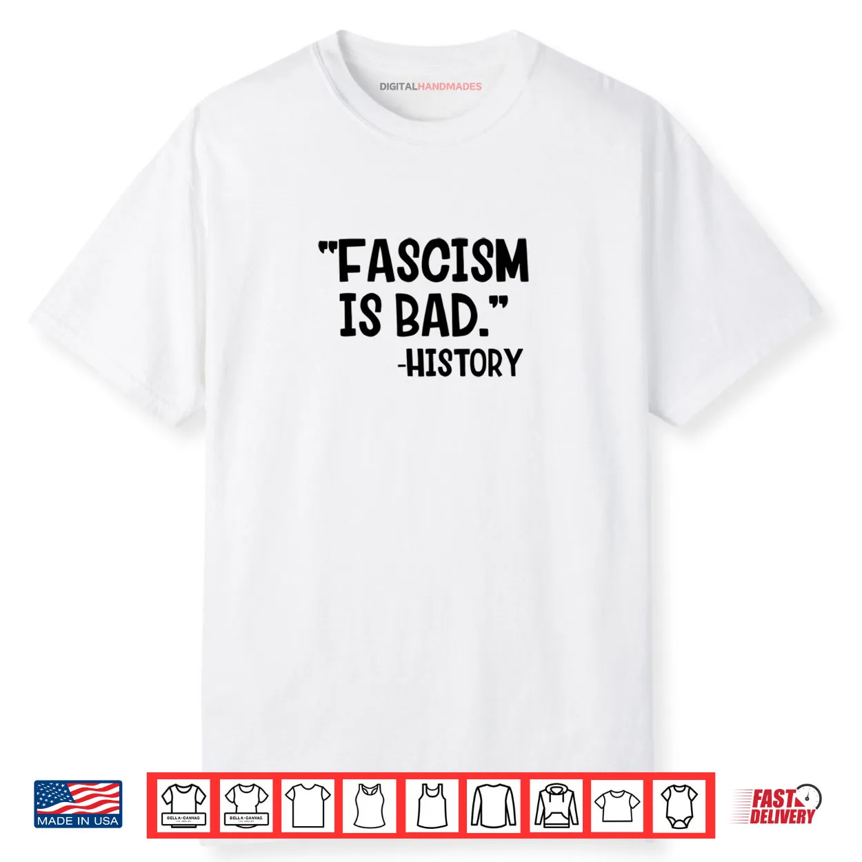 Fascism Is Bad History Shirt Fascism Is Bad History Shirt