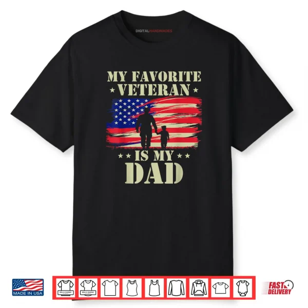 Father Veterans Day My Favorite Veteran is My Dad Proud Kids Shirt
