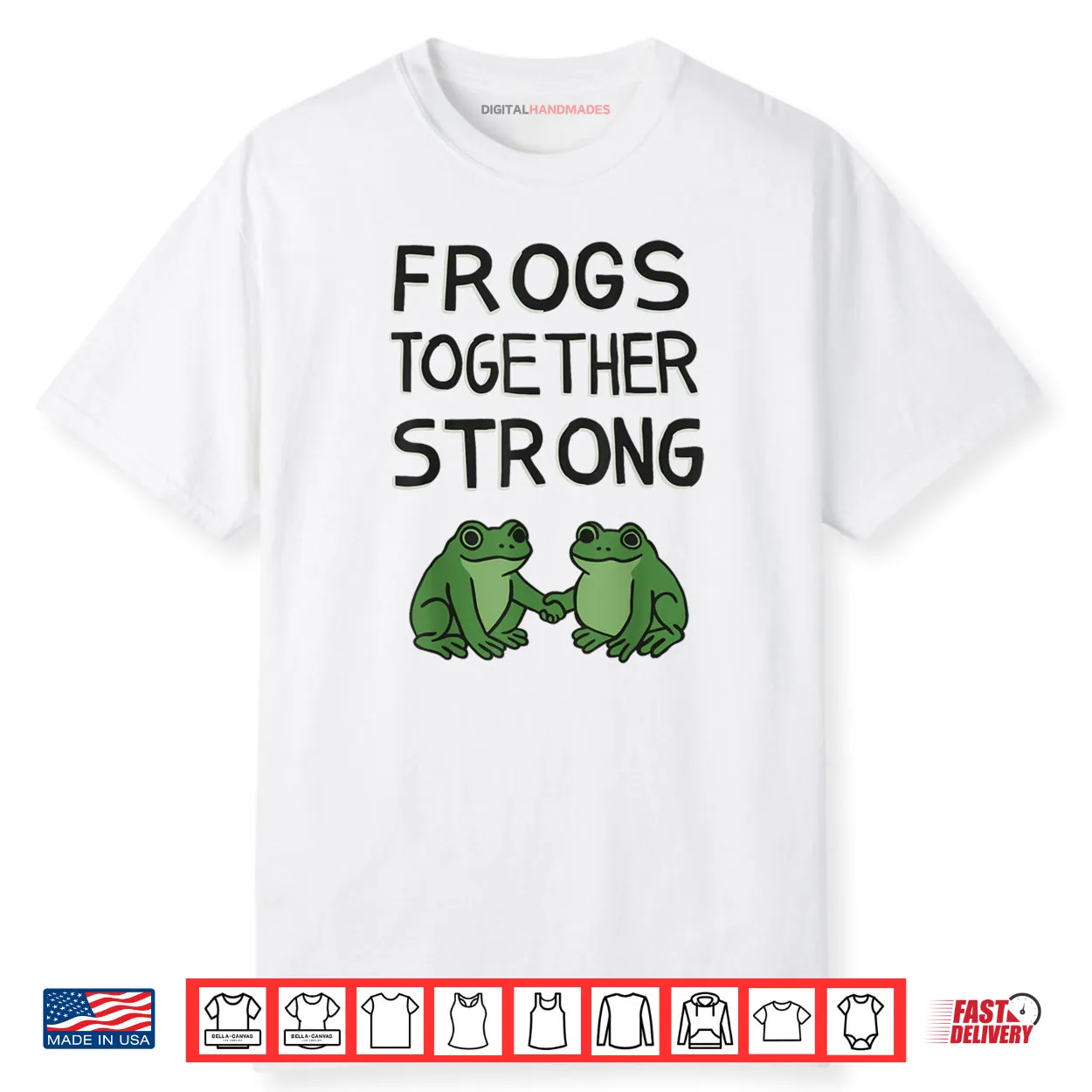 Frogs Together Strong Shirt Frogs Together Strong Shirt