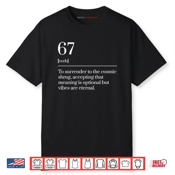 Funny Six Seven Number 67 Meme Dictionary Definition Shirt