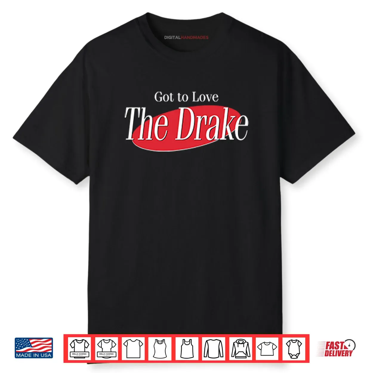 Got To Love The Drake Shirt Got To Love The Drake Shirt