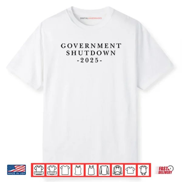 Government Shutdown 2025 Shirt