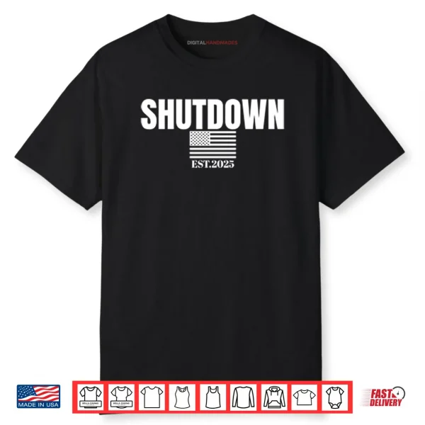 Government Shutdown Est 2025 Shirt