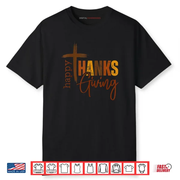 Happy Thanksgiving Christian Cross Turkey Pumpkin Season God Shirt