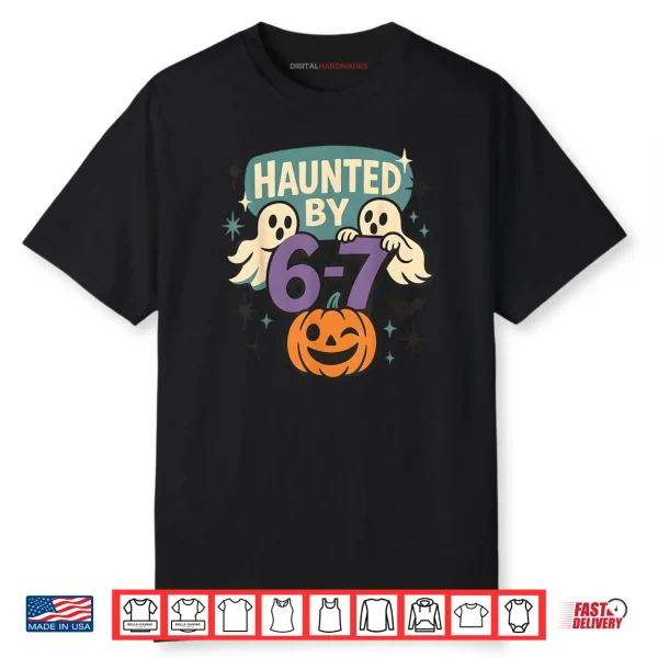 Haunted by 6 7 Retro Halloween 67 Ghost Pumpkin Shirt